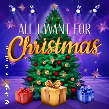 All I Want For Christmas - Die besten Weihnachts-Pop-Classics 19.12.2025 Regentenbau Bad Kissingen