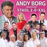 Stadl 2.0 – XXL - Andy Borg präs. Fantasy, Die Paldauer, Die Grubertaler u. a.
