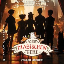 Die Schule der magischen Tiere 2 - Voller Löcher! 09.05.2027 Mathias-Jakobs-Stadthalle