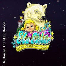 Ela Eisbär und die Zaubermelodie 30.11.2025 Hansa-Theater Hörde