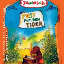 Janosch - Post für den Tiger 18.04.2027 Mathias-Jakobs-Stadthalle