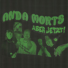 Anda Morts - Jetzt aber wirklich 02.11.2025 JunkYard