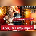 Der Sitzungspräsident - Ahoi, ihr Luftpumpen