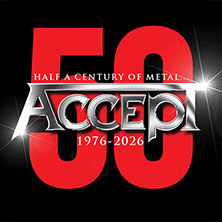 ACCEPT + Supports: Dynazty + Tailgunner + Enforcer - 50th Anniversary Tour 2026 21.11.2026 Turbinenhalle