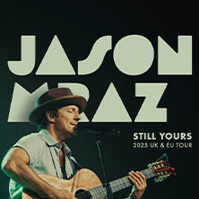 Jason Mraz - Still Yours 2025 UK & EU Tour