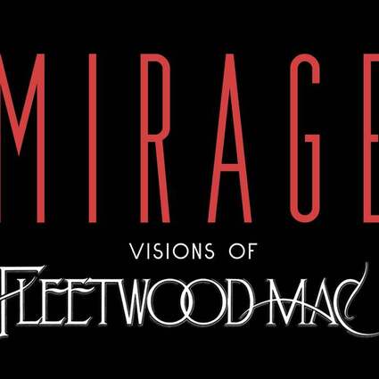 MIRAGE – Visions Of Fleetwood Mac