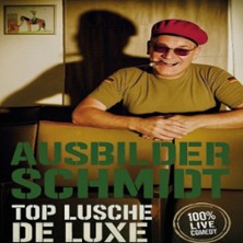 Ausbilder Schmidt Top Lusche de Luxe