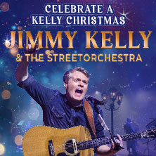 Jimmy Kelly & The Streetorchestra - Celebrate a Kelly Christmas! 2026 14.12.2026 Lichtburg Essen