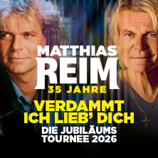 MATTHIAS REIM - Die Jubiläumstournee 2026 | Yellow Jockey Open Air 2026 16.08.2026 Galopprennbahn / Natur-Rennbahn