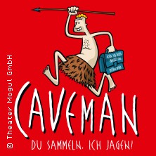 Caveman - Du sammeln. Ich jagen 29.10.2026 Stratmanns Theater im Europahaus