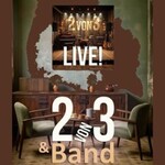 2von3 und Band @ Kornkammer