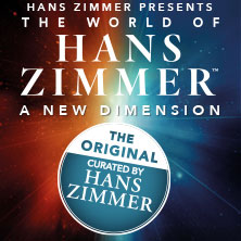 THE WORLD OF HANS ZIMMER - A NEW DIMENSION 30.04.2027 Rudolf Weber-ARENA