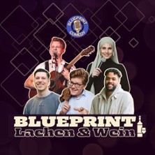 Blueprint Comedy - Lachen & Wein 11.06.2026 Eine gute Adresse