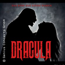 Dracula - Das Böse hat einen Namen 16.04.2027 LUISE-ALBERTZ-HALLE