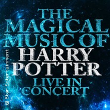 The Magical Music of Harry Potter - Live in Concert 29.03.2026 Mercatorhalle Duisburg im CityPalais