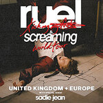 RUEL - Kicking & Screaming UK + EU Tour - Support: Sadie Jean