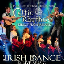 Celtic Rhythms direct from Ireland - Pulse of Energy - Tour 2026 04.03.2026 LUISE-ALBERTZ-HALLE