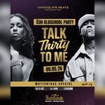 Chocolate Beatz - Talk Thirty To Me