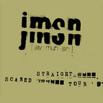 JMSN - Scared Straight Tour - Support: Samy Sharif