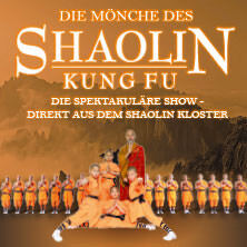 Die Mönche des Shaolin Kung Fu - Die spektakuläre Show Oberhausen