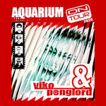 viko & penglord - Aquarium on tour 2026