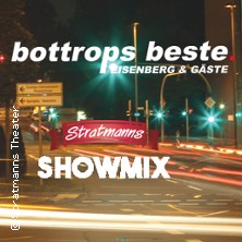 Bottrops Beste - Eisenberg & Gäste 20.09.2026 Stratmanns Theater im Europahaus