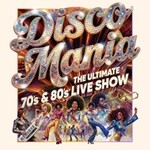 Disco Mania - The Ultimate 70´s & 80´s Live Show
