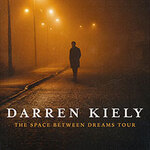 Darren Kiely - The Space between dreams Tour