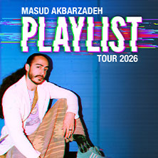 Masud Akbarzadeh - Playlist - Tour 2026 07.09.2026 Bahnhof Langendreer