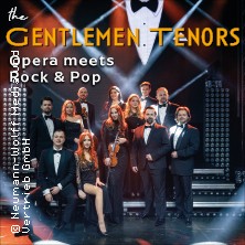 The Gentlemen Tenors - Opera meets Rock & Pop 07.02.2026 STADTHALLE MÜLHEIM