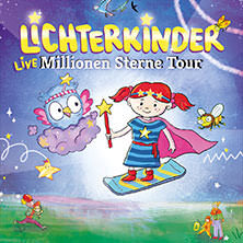 Lichterkinder - Live - Millionen Sterne Tour Bochum