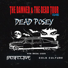 Dead Posey - Suppport: Prospective & Cold Culture